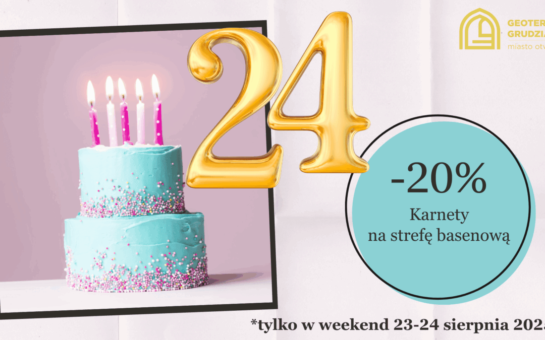 Urodzinowa promocja!