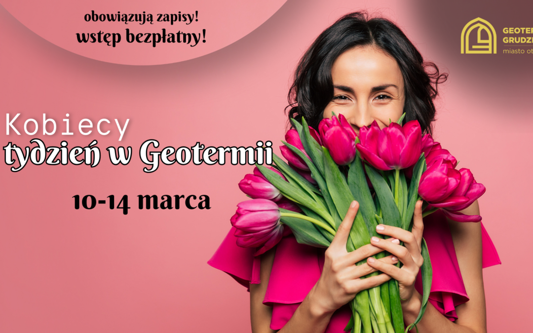 Kobiecy tydzień w Geotermii