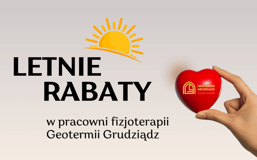 Letnie rabaty w Pracowni Fizjoterapii!