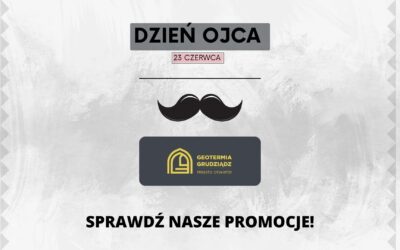 Dzień Ojca- SPRAWDŹ NASZE PROMOCJE!