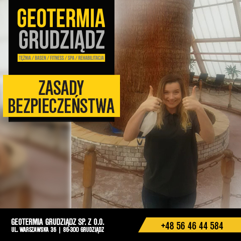 ZASADY BEZPIECZNEGO KORZYSTANIA Z OBIEKTÓW GEOTERMII GRUDZIĄDZ